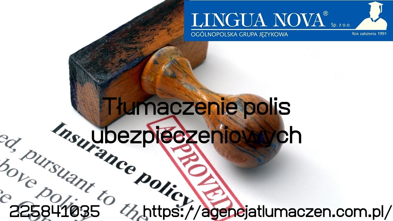 Tłumaczenie polis ubezpieczeniowych