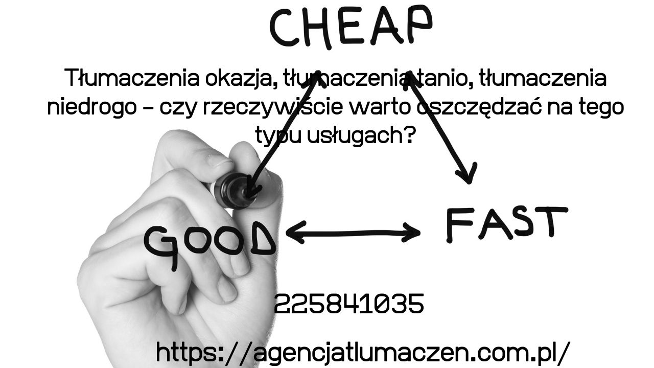 Tłumaczenia tanio? Tłumaczenia niedrogo?