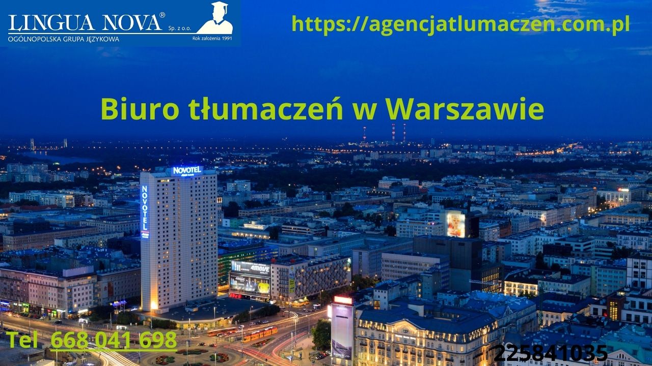 Biuro tłumaczeń Warszawa – stacjonarnie w centrum oraz zdalnie